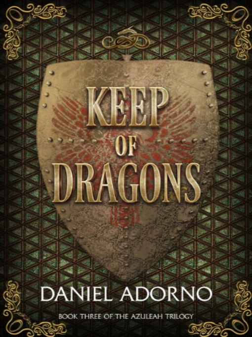 Title details for Keep of Dragons by Daniel Adorno - Available